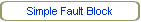 Simple Fault Block